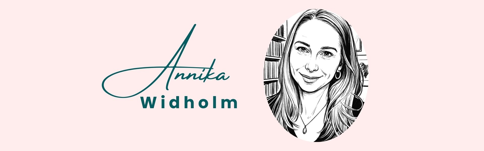 Tecknad illustration av författaren Annika Widholm